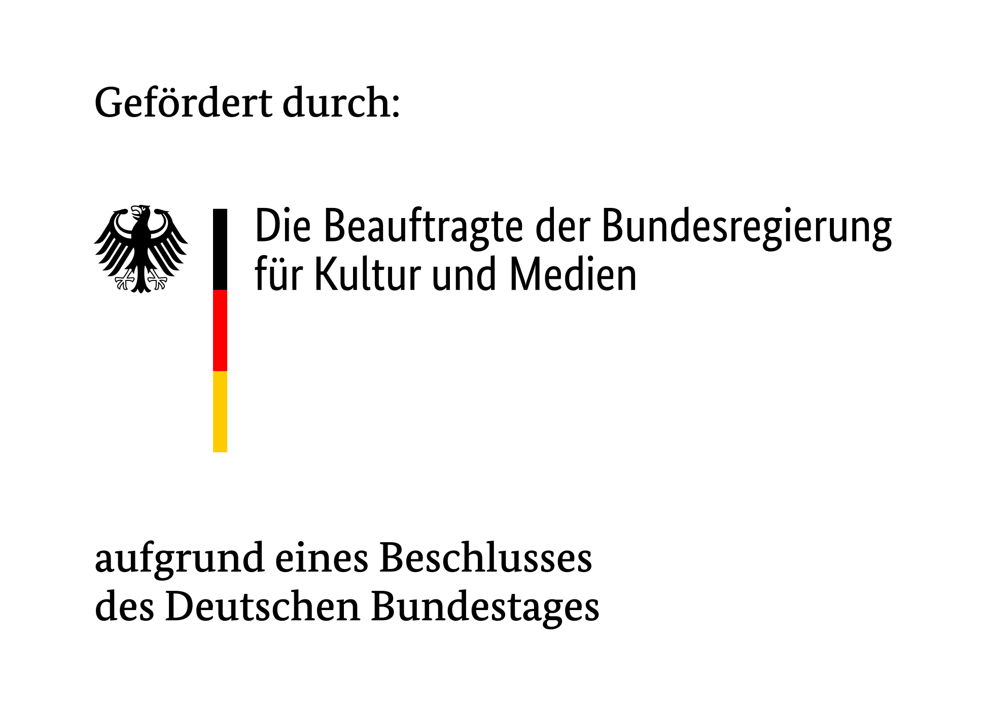 Gefördert durch: Die Beauftragte der Bundesregierung für Kultur und Medien - Logo